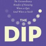The Dip By Seth Godin