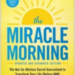 The Miracle Morning By Hal Elrod